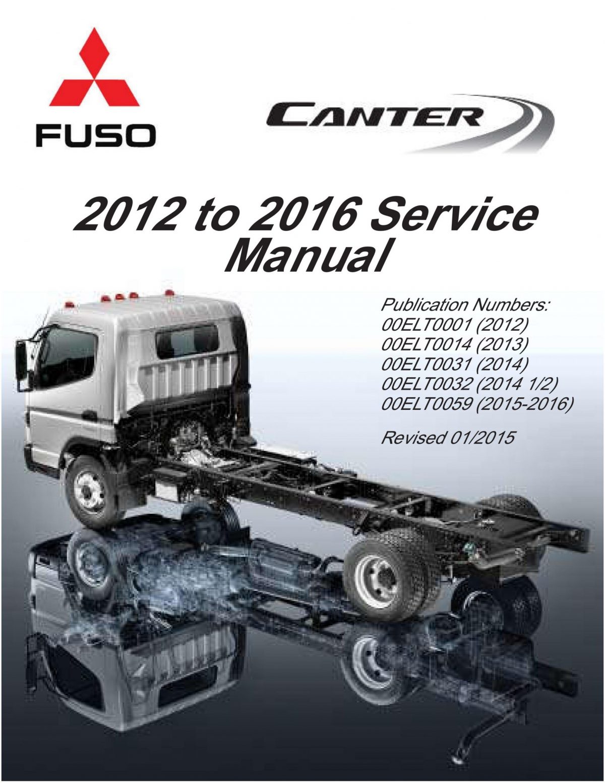 Fuso Canter 2012-2016 OEM Service Repair Manual & Wiring Diagram